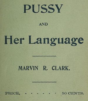 [Gutenberg 58660] • Pussy and Her Language